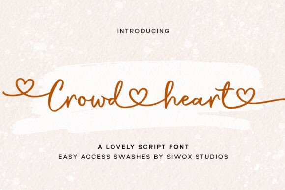 Crowd Heart Script: The Premium Handwritten Typeface for Editorial Design