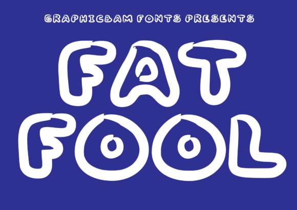 Fat Fool: A Bold Display Font for Handmade Branding
