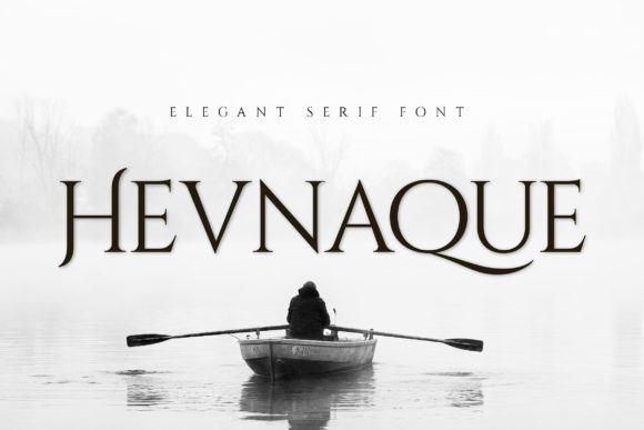 Hevnaque: The Elegant Serif Font for Modern Branding