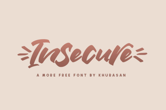 Insecure: The Modern Handwritten Typeface for Bold Branding