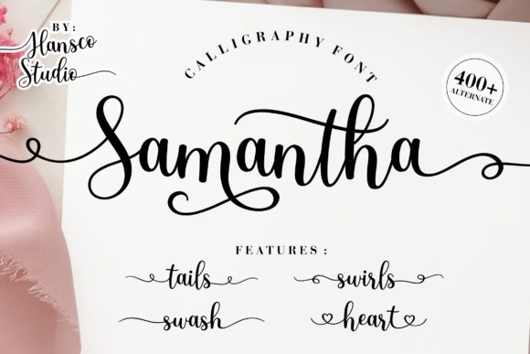Samantha Calligraphy: The Modern Script Font for Digital Brands