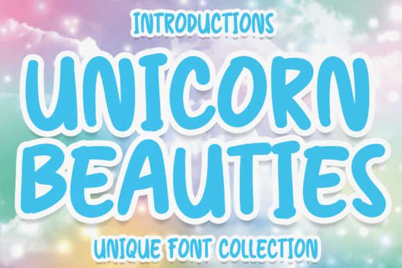 Unicorn Beauties: The Perfect Display Font for Playful Editorial Design
