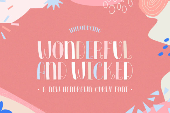 Wonderful and Wicked: A Whimsical Display Font for Editorial Design